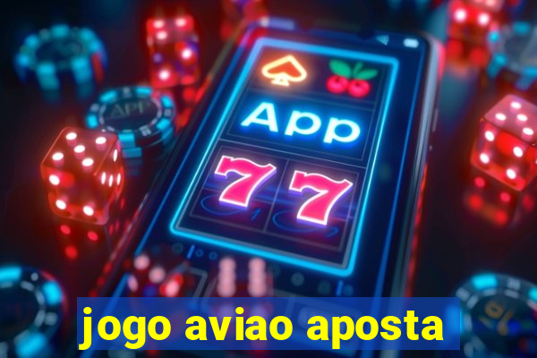 jogo aviao aposta